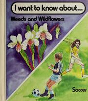 Cover of: Weeds and wildflowers / Soccer