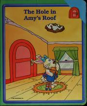 Cover of: The hole in Amy's roof
