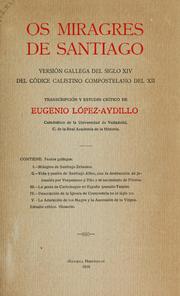 Cover of: Os mirages de Santiago: Version gallega del codice latino del siglo XII, atribuido al Papa Calisto II