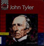 Cover of: John Tyler by Anne Welsbacher