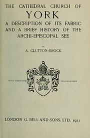 Cover of: The cathedral church of York | A. Clutton-Brock