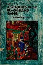 Cover of: The adventures of the Black Hand Gang by Hans Jürgen Press