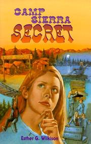 Cover of: Camp Sierra secret by Esther G. Wilkison