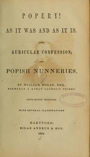 Cover of: Popery: As it was and as it is