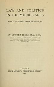 Cover of: Law and politics in the middle ages by Edward Jenks
