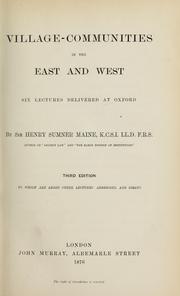 Cover of: Village-communities in the East and West by Henry Sumner Maine