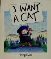 Cover of: I want a cat by Tony Ross