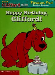 Cover of: Happy Birthday, Clifford (Phonics Fun Reading Program) by Wiley Blevins