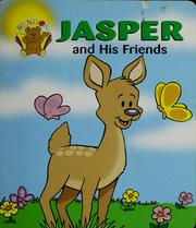 Cover of: Jasper and his friends by 