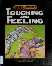 Cover of: Touching and feeling by Alvin Silverstein