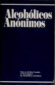 Alcoholicos anonimos by Alcoholics Anonymous World Services