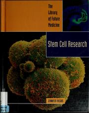 Cover of: Stem cell research by Jennifer Viegas