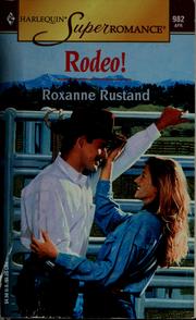 Cover of: Rodeo! by Roxanne Rustand