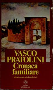 Cover of: Cronaca familiare by Vasco Pratolini