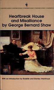 Cover of: Heartbreak house and misalliance by George Bernard Shaw