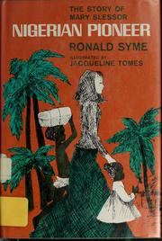Cover of: Nigerian pioneer by Ronald Syme