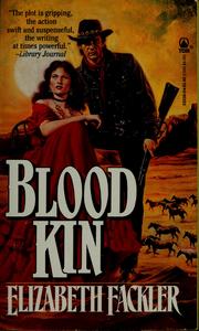 Cover of: Blood kin | Elizabeth Fackler