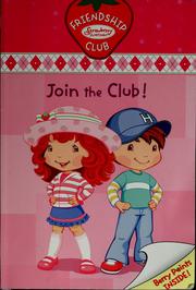 Cover of: Join the club! by Megan E. Bryant