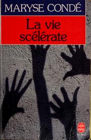 Cover of: La vie scélérate by Maryse Condé