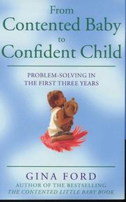 Cover of: From Contented Baby to Confident Child