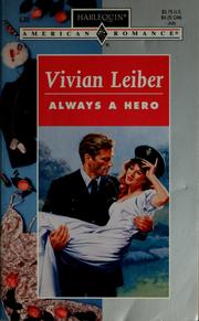 Cover of: Always a hero by Vivian Leiber