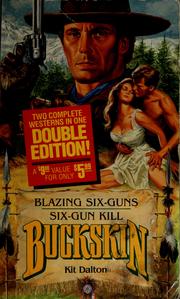 Cover of: Blazing six-guns by Kit Dalton