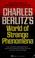 Cover of: Charles Berlitz's world of strange phenomena