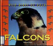 Cover of: Falcons by Deborah Kops