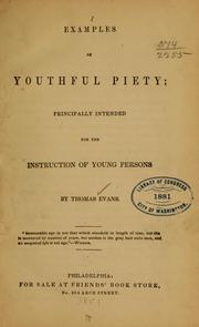 Cover of: Examples of youthful piety by Thomas Evans