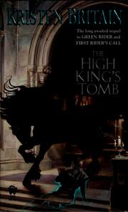 Cover of: The High King's tomb by Kristen Britain