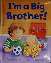 Cover of: I'm a big brother! by Ronne Randall