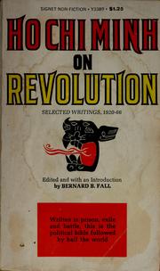 Cover of: Ho Chi Minh on revolution: selected writings, 1920-66