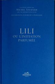 Cover of: Lili ou L'initiation parfumée