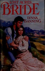 Cover of: Lost Acres bride by Lynna Banning