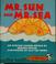 Cover of: Mr. Sun and Mr. Sea