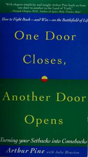 Cover of: One door closes, another door opens by Arthur Pine