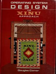 Cover of: Operating System Design: The Xinu Approach