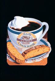 Cover of: The totally coffee cookbook