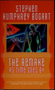 Cover of: The remake by Stephen Humphrey Bogart
