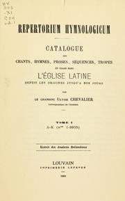 Cover of: Repertorium hymnologicum: Catalogue de chants, hymnes, proses, séquences, tropes en usage dans l'église latine depuis les origines jusqu'à nos jours