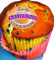 Cover of: Totally Muffins Cookbook by Helene Siegel