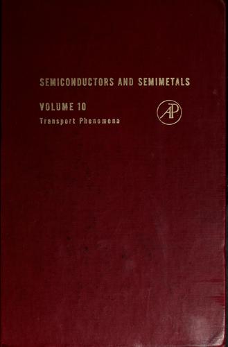 Semiconductors and semimetals by Robert K. Willardson, Albert C. Beer