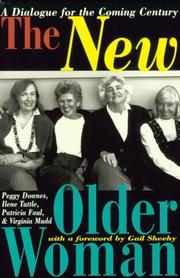 Cover of: The new older woman: a dialogue for the coming century