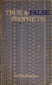 Cover of: True and false prophets by Don Basham, Don Basham