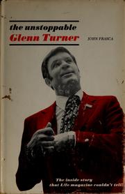 Cover of: The unstoppable Glenn Turner