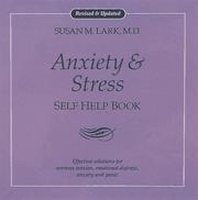 Cover of: Dr. Susan Lark's anxiety & stress self help book: effective solutions for nervous tension, emotional distress, anxiety, and panic