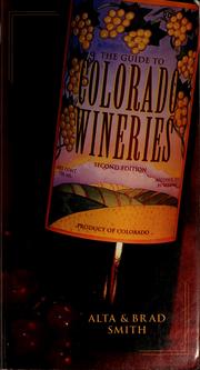 Cover of: The guide to Colorado wineries