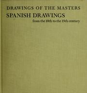 Cover of: Drawings of the Masters, Spanish drawings: from the 10th to the 19th century