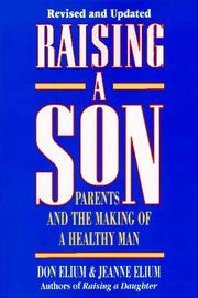 Cover of: Raising a son: parents and the awaking of a healthy man