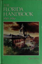 The Florida handbook, 1983-1984 by Allen Covington Morris